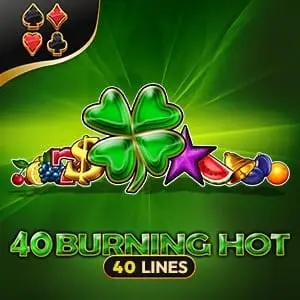 40 Burning Hot
