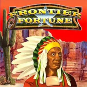 Frontier Fortunes