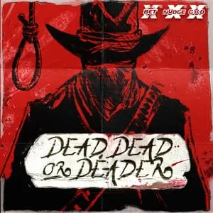 Dead Dead Or Deader