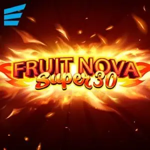 Fruit Super Nova 30