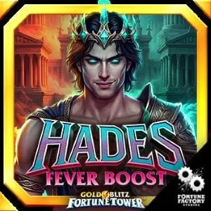 Hades Fever Boost Gold Blitz Fortune Tower